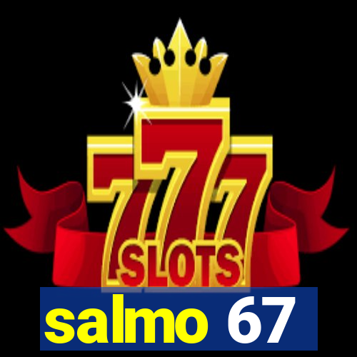 salmo 67